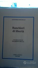 Banchieri di libertà di Antonio Patuelli