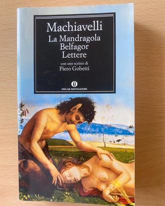 La Mandragola, Belfagor, Lettere, Machiavelli