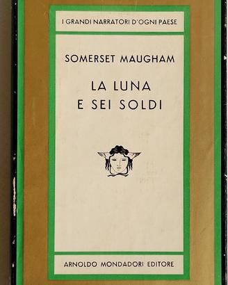 LA LUNA E SEI SOLDI - W. Somerset Maugham - 1964