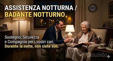 Assistenza notturna anziani - badante