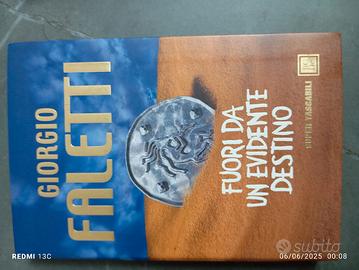 FUORI DA UN EVIDENTE DESTINO DI GIORGIO FALETTI