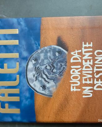 FUORI DA UN EVIDENTE DESTINO DI GIORGIO FALETTI