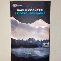 Le otto montagne - Paolo Cognetti