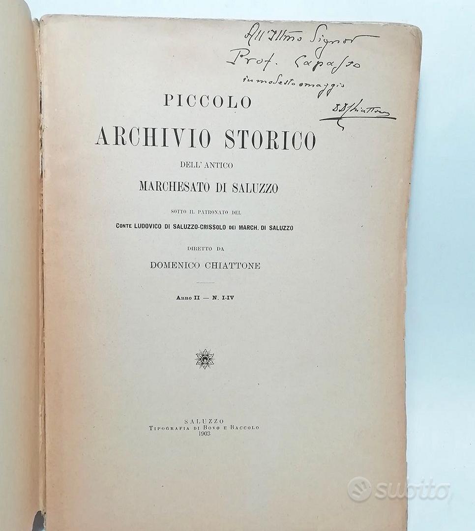 PICCOLO ARCHIVIO STORICO ANTICO MARCHESATO SALUZZO Libri e