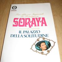 IL PALAZZO DELLA SOLITUDINE SORAYA MONDADORI 1994