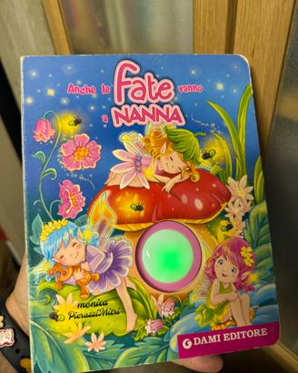 Libro Anche le Fate vanno a Nanna