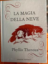 Libro ‘La magia della neve’ di Phyllis Theroux