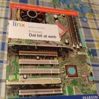 Libro "Il nuovo Dal bit al web" Linx Pearson NUOVO