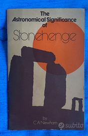 The Astronomical Significance of Stonehenge