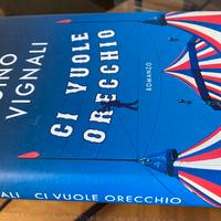 Gino Vignali “Ci vuole orecchio - Primavera”