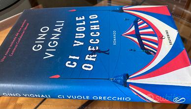 Gino Vignali “Ci vuole orecchio - Primavera”