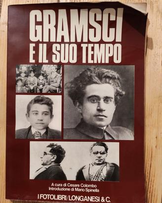 Gramsci e il suo tempo - libro fotografico