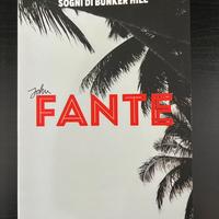SOGNI DI BUNKER HILL - John Fante
