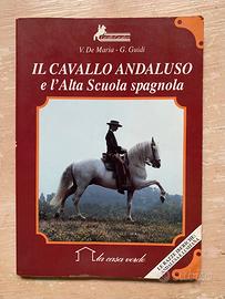 IL CAVALLO ANDALUSO E L'ALTA SCUOLA SPAGNOLA 1989
