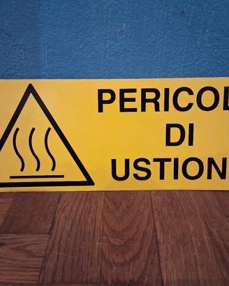 Cartello pericolo di ustione