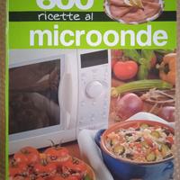 600 Ricette al microonde 