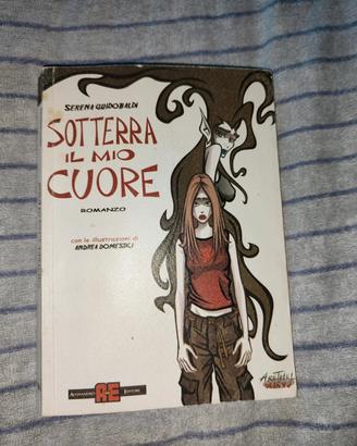 "Sotterra il mio cuore" - Serena Guidobaldi