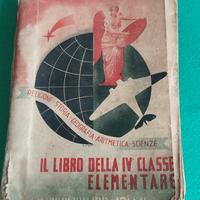 Il libro della IV classe elementare 1937