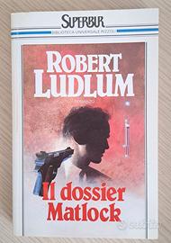 Libro di Robert Ludlum "Il dossier matlock"