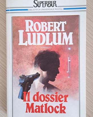 Libro di Robert Ludlum "Il dossier matlock"