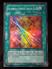 SCIABOLA FEDELE DELLA LUCE / Yugioh / TDGS / super