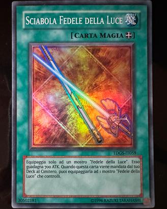 SCIABOLA FEDELE DELLA LUCE / Yugioh / TDGS / super