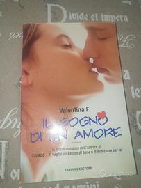 Il sogno di un amore - Valentina F