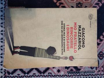 Mio fratello rincorrere i dinosauri G. Mazzariol