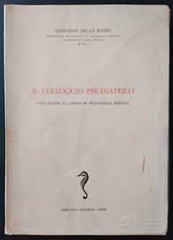 Giovanni Dello Russo, IL COLLOQUIO PSICHIATRICO