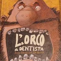 L'orco e il dentista - libro per bambini 