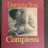 Complessi Daniela Tosi libro self help