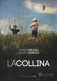 Libro la collina di Andrea Delogu,Andrea Cedrola