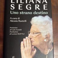 Uno strano destino -Liliana Segre
