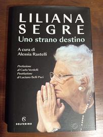 Uno strano destino -Liliana Segre