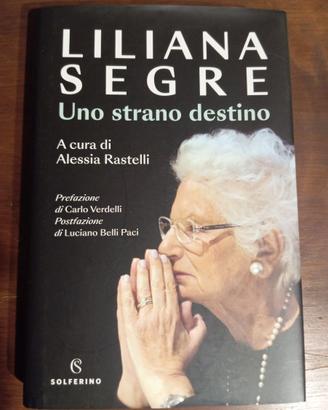 Uno strano destino -Liliana Segre