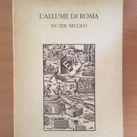 L'Allume Di Roma XV-XIX Secolo - Jean Delumeau