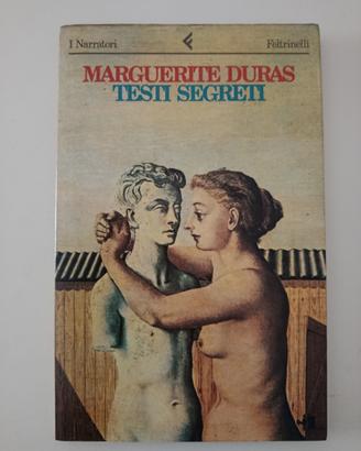 Marguerite Duras TESTI SEGRETI