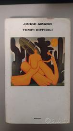 JORGE AMADO - "TEMPI DIFFICILI"