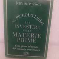 Il piccolo libro per investire nelle materie prime