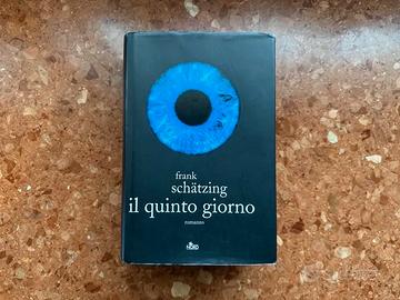 Frank Schatzing - Il Quinto Giorno