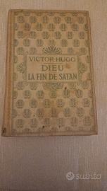 Victor Hugo . Dieu La fin de Satan