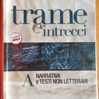 Trame e intrecci A Narrativa e testi non letterari