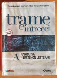 Trame e intrecci A Narrativa e testi non letterari