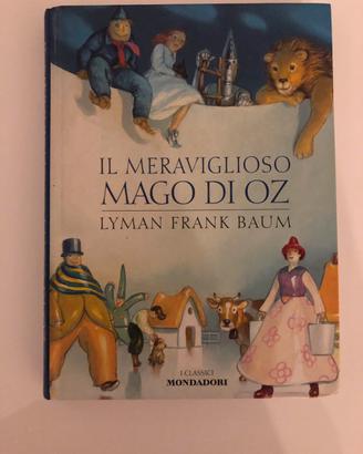 Il meraviglioso mago di oz - Lyman Frank Baum