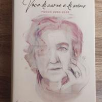 " Voce di carne e di anima " (Alda Merini)