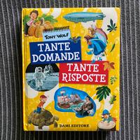 Tante Domande Tante Risposte - Tony Wolf