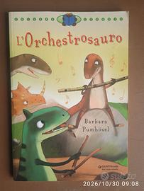 L'orchestrosauro - Barbara Pumhösel - Ed. Giunti S