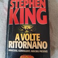 Stephen King - A volte ritornano