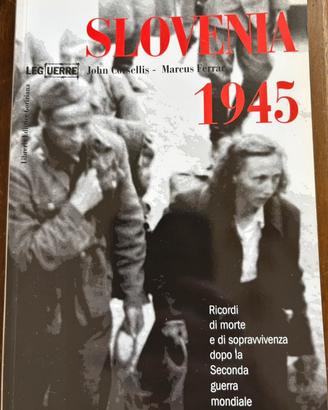 Slovenia 1945 - J. Corsellis, M. Ferrar