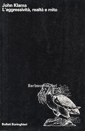 Klama, L'aggressività. Realtà e mito, 1991